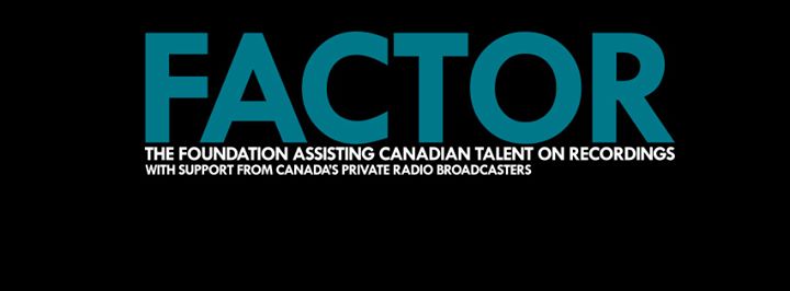 The Foundation Assisting Canadian Talent On Recordings (FACTOR)